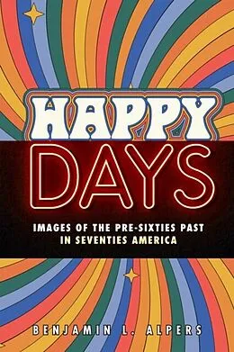 E-Book (epub) Happy Days von Benjamin L. Alpers