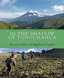 E-Book (epub) In the Shadow of Tungurahua von A.J. Faas