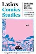 Livre Relié Latinx Comics Studies de 