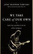 Livre Relié We Take Care of Our Own de June Skinner Sawyers