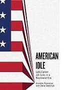 Livre Relié American Idle de Annette Nierobisz, Dana Sawchuk, Dana Sawchuck