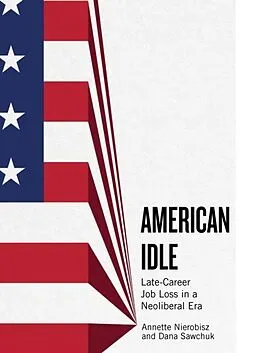 E-Book (pdf) American Idle von Annette Nierobisz, Dana Sawchuk, Dana Sawchuck