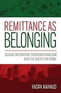 E-Book (epub) Remittance as Belonging von Hasan Mahmud