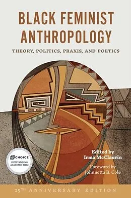 E-Book (epub) Black Feminist Anthropology, 25th Anniversary Edition von Irma McClaurin