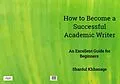 E-Book (epub) How to Become A Successful Academic Writer: An Excellent Guide For Beginners von Gaws