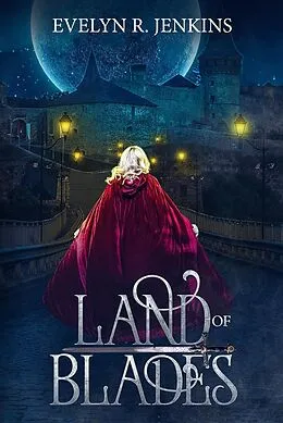 E-Book (epub) Land of Blades von Evelyn R. Jenkins