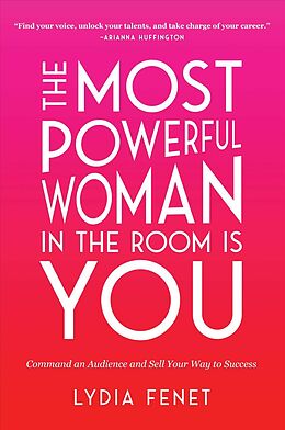 Livre Relié The Most Powerful Woman in the Room Is You de Lydia Fenet
