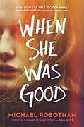 Fester Einband When She Was Good: Volume 2 von Michael Robotham
