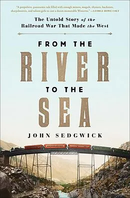 E-Book (epub) From the River to the Sea von John Sedgwick