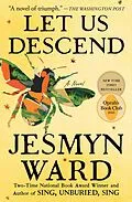 E-Book (epub) Let Us Descend (Oprah's Book Club) von Jesmyn Ward