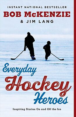Broschiert Everyday Hockey Heroes von Bob; Lang, Jim McKenzie
