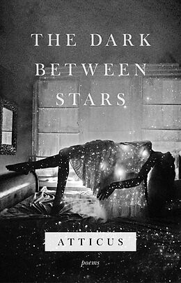 Fester Einband The Dark Between Stars von Atticus
