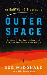 E-Book (epub) Earthling's Guide to Outer Space von Bob McDonald