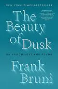 E-Book (epub) Beauty of Dusk von Frank Bruni