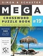 Couverture cartonnée Simon & Schuster Mega Crossword Puzzle Book #19 de 