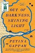 Kartonierter Einband Out of Darkness, Shining Light von Petina Gappah