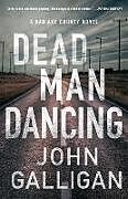 Couverture cartonnée Dead Man Dancing de John Galligan