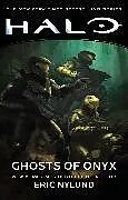 Kartonierter Einband Halo: Ghosts of Onyx: Volume 4 von Eric Nylund