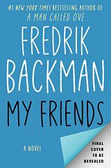 E-Book (epub) My Friends von Fredrik Backman
