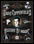 E-Book (epub) David Copperfield's History of Magic von David Copperfield, Richard Wiseman, David Britland