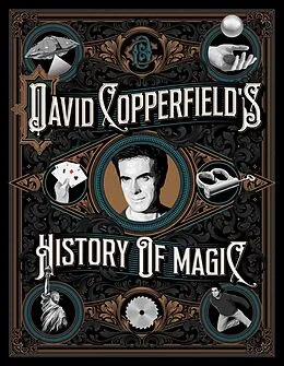 E-Book (epub) David Copperfield's History of Magic von David Copperfield, Richard Wiseman, David Britland