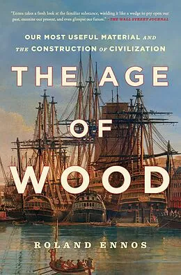 E-Book (epub) Age of Wood von Roland Ennos
