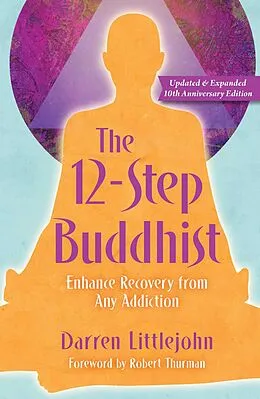E-Book (epub) 12-Step Buddhist 10th Anniversary Edition von Darren Littlejohn