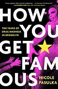 E-Book (epub) How You Get Famous von Nicole Pasulka
