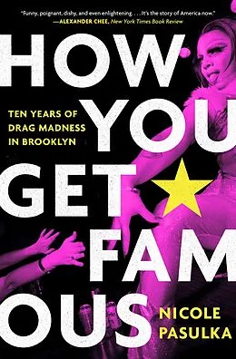 E-Book (epub) How You Get Famous von Nicole Pasulka