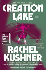 Couverture cartonnée Creation Lake de Rachel Kushner