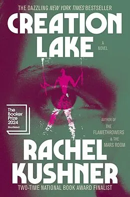 E-Book (epub) Creation Lake von Rachel Kushner