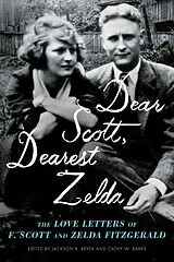 Broschiert Dear Scott, Dearest Zelda von F. Scott; Fitzgerald, Zelda Fitzgerald
