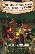 E-Book (epub) The Monsters Know What They're Doing von Keith Ammann