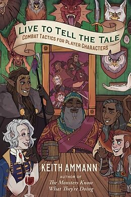 Fester Einband Live to Tell the Tale: Volume 2 von Keith Ammann