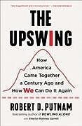 Couverture cartonnée The Upswing de Robert D Putnam