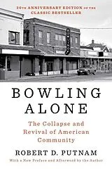 Kartonierter Einband (Kt) Bowling Alone: Revised and Updated von Robert D. Putnam