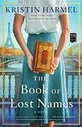 Couverture cartonnée The Book of Lost Names de Kristin Harmel