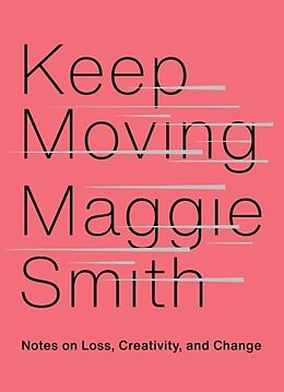 Fester Einband Keep Moving von Maggie Smith