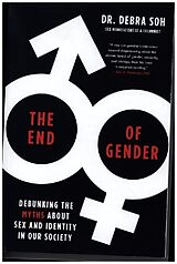 Kartonierter Einband The End of Gender von Debra Soh