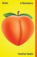 E-Book (epub) Butts von Heather Radke