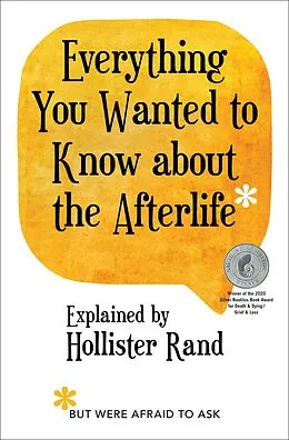 E-Book (epub) Everything You Wanted to Know about the Afterlife but Were Afraid to Ask von Hollister Rand