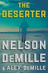 Couverture cartonnée The Deserter de Nelson DeMille, Alex DeMille