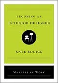 E-Book (epub) Becoming an Interior Designer von Kate Bolick
