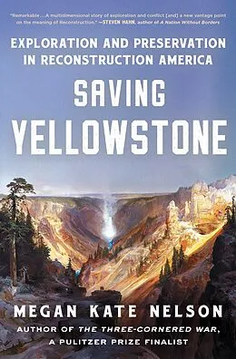E-Book (epub) Saving Yellowstone von Megan Kate Nelson
