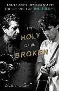 Kartonierter Einband The Holy or the Broken von Alan Light