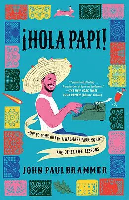 E-Book (epub) Hola Papi von John Paul Brammer