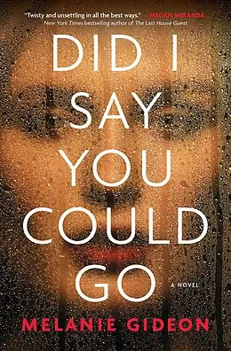 E-Book (epub) Did I Say You Could Go von Melanie Gideon