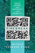 E-Book (epub) Firebreak von Nicole Kornher-Stace