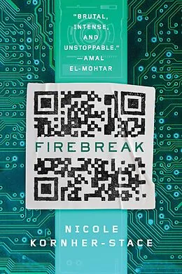 E-Book (epub) Firebreak von Nicole Kornher-Stace