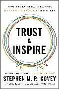 Fester Einband Trust and Inspire von Stephen M R Covey, David Kasperson, McKinlee Covey